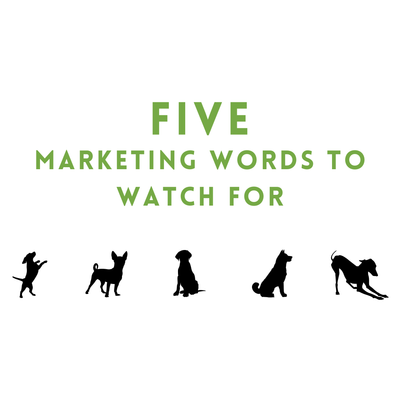 Five Marketing Words to Watch For